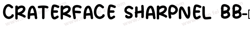 CRATERFACE SHARPNEL BB字体转换